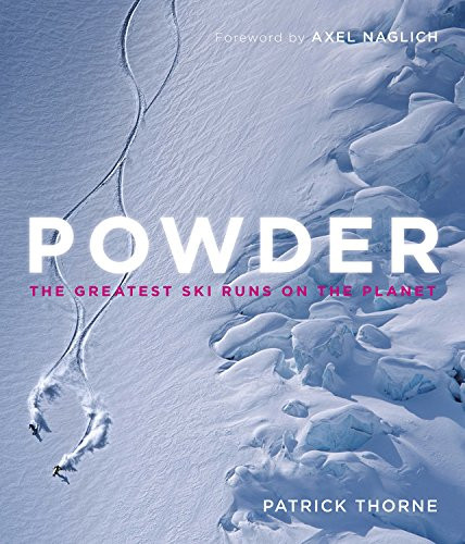 Powder: The Greatest Ski Runs on the Planet Cover
