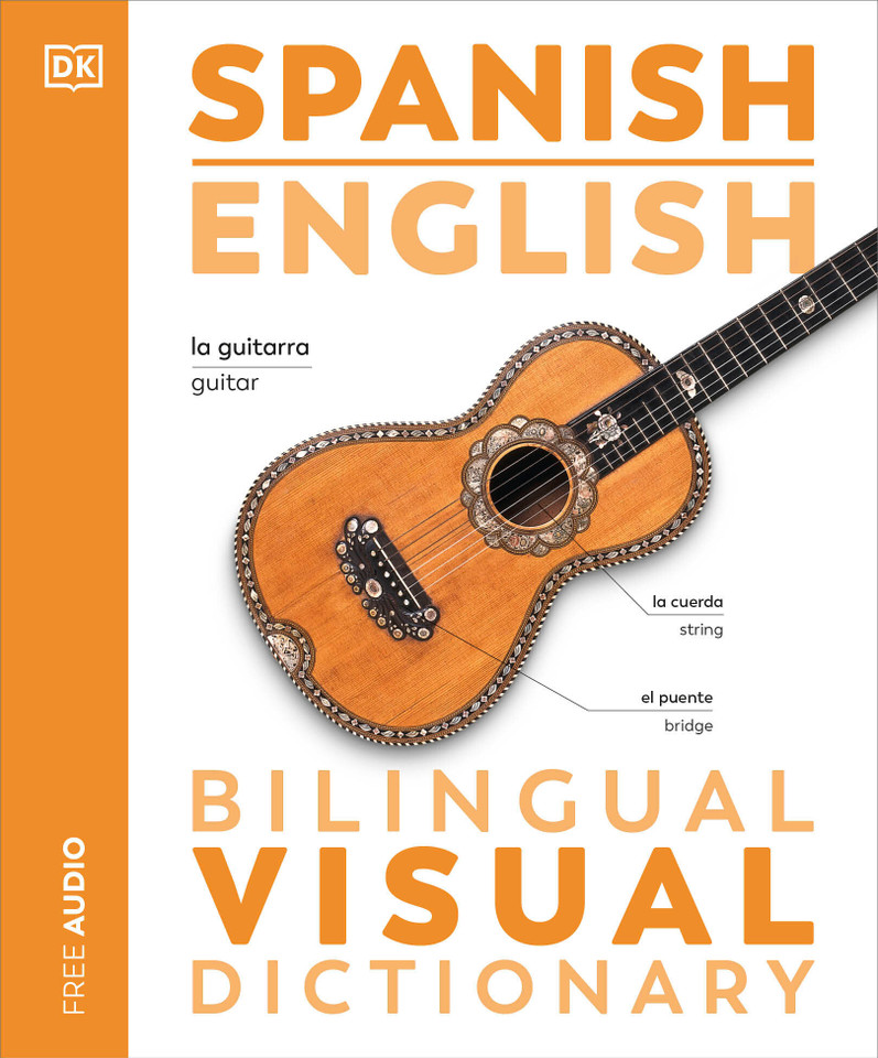 Spanish English Bilingual Visual Dictionary (DK Bilingual Visual Dictionaries) book cover by DK