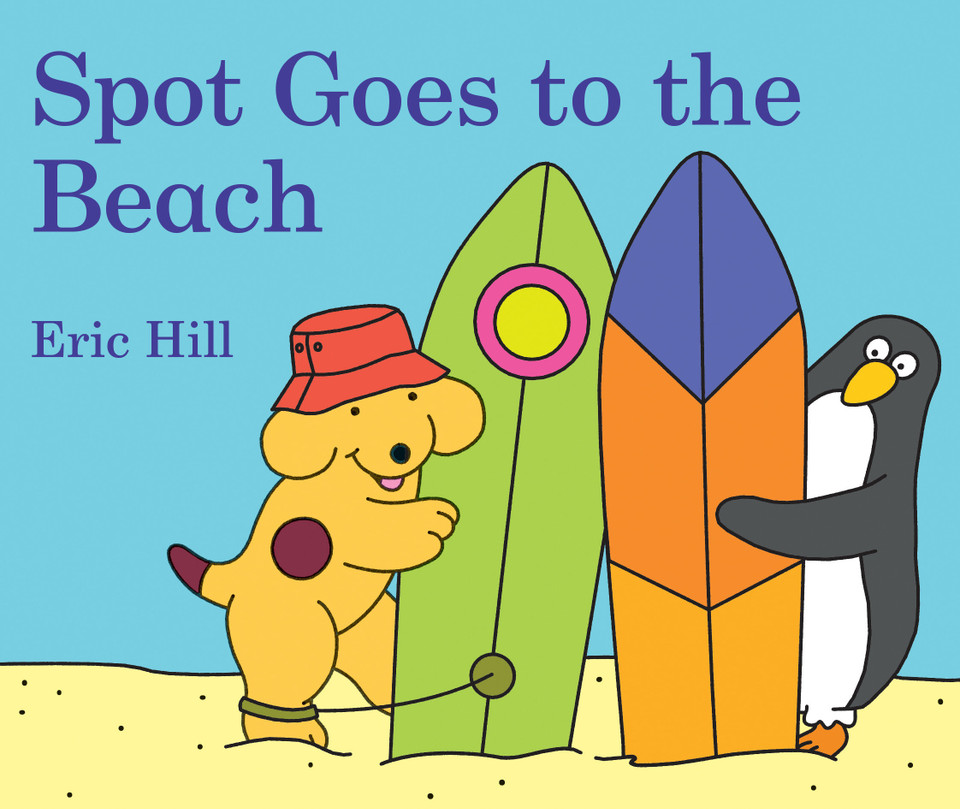 Spot Goes to the Beach (Spot) book cover by Eric Hill