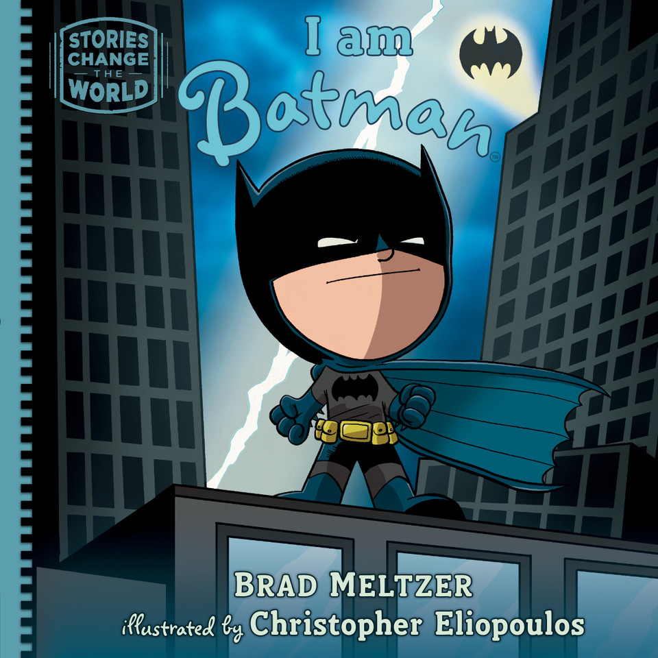 I am Batman (Stories Change the World) book cover by Brad Meltzer