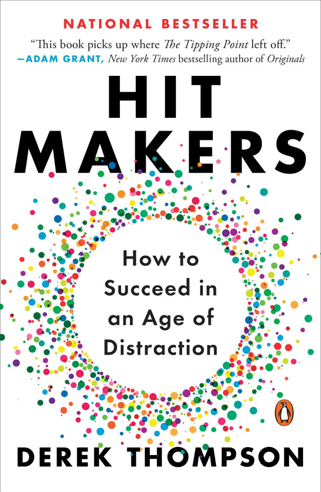 Hit Makers: How to Succeed in an Age of Distraction book cover by Derek Thompson