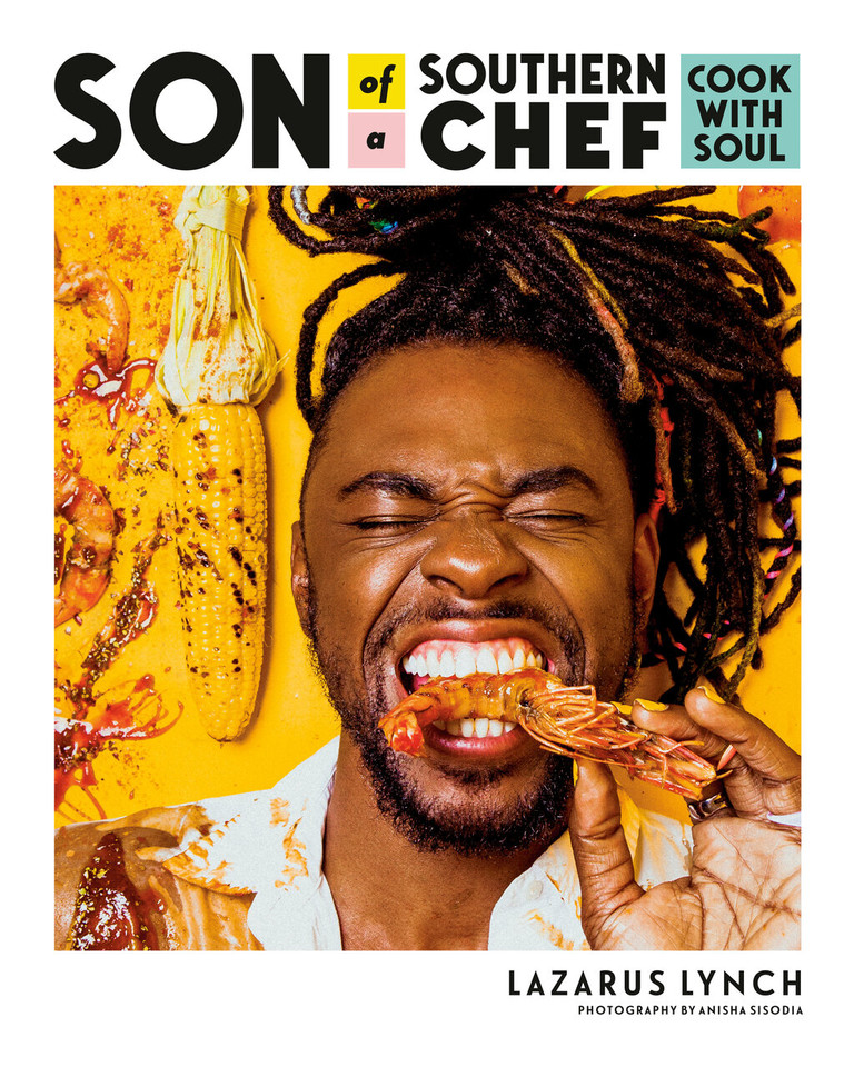 Son of a Southern Chef: Cook with Soul: A Cookbook book cover by Lazarus Lynch