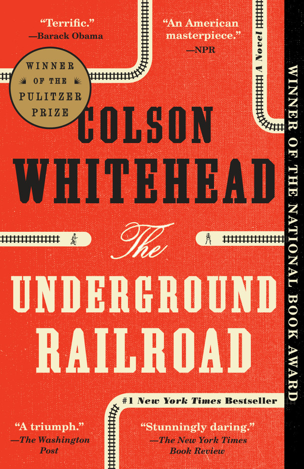 The Underground Railroad (Pulitzer Prize Winner): A Novel book cover by Colson Whitehead
