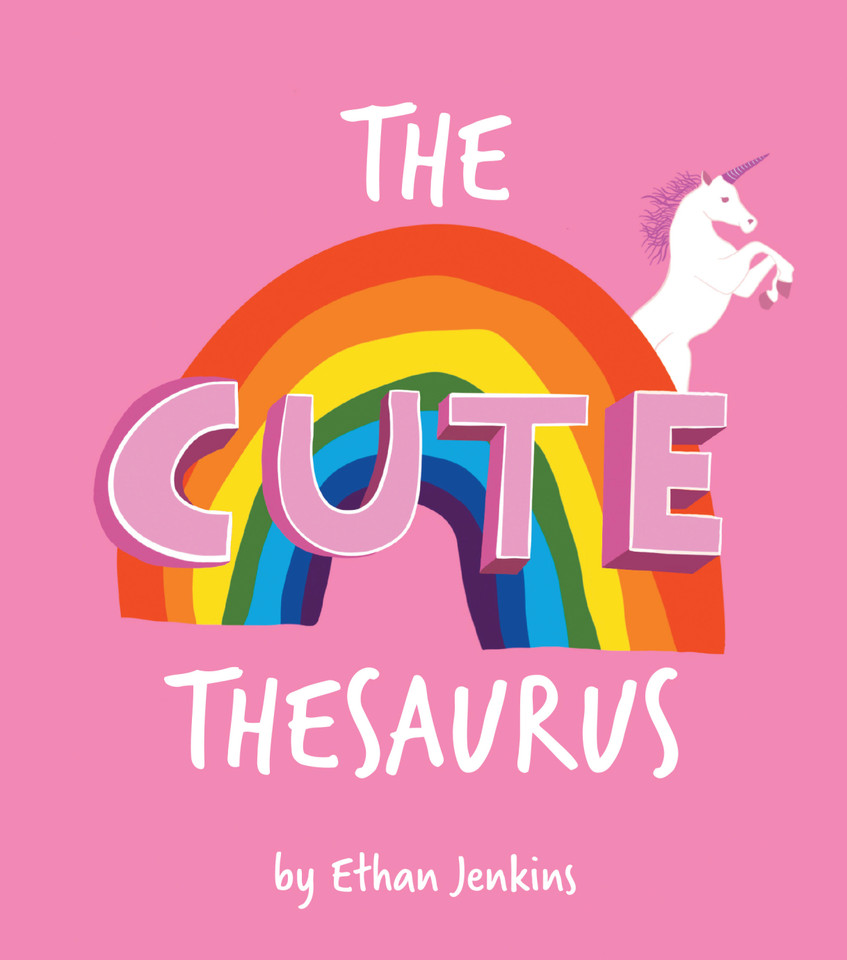 The Cute Thesaurus book cover by Ethans Jenkins