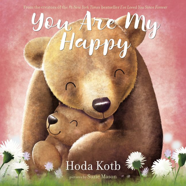 You Are My Happy book cover by Hoda Kotb