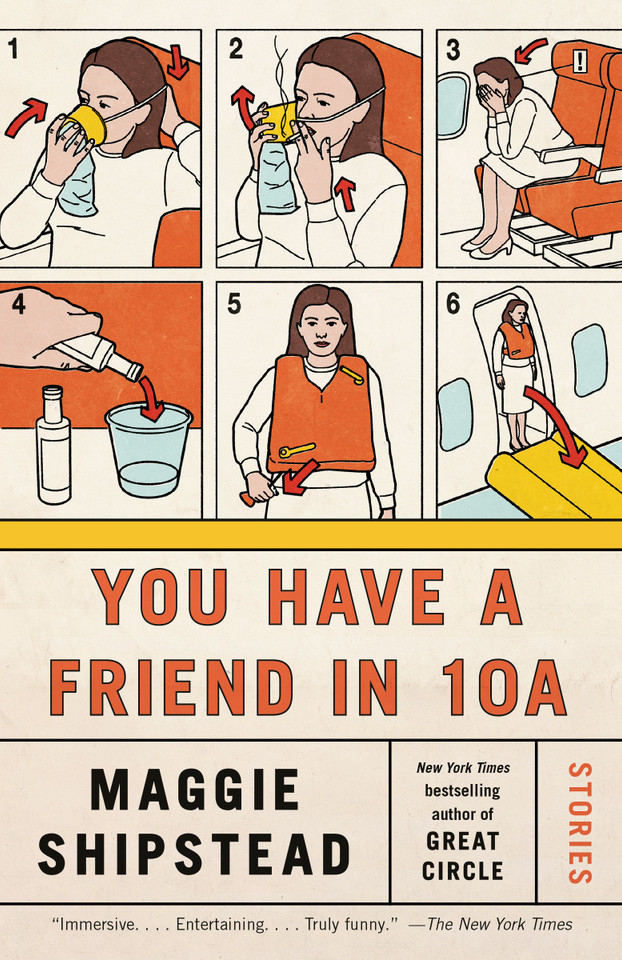 You Have a Friend in 10A: Stories (Vintage Contemporaries) book cover by Maggie Shipstead