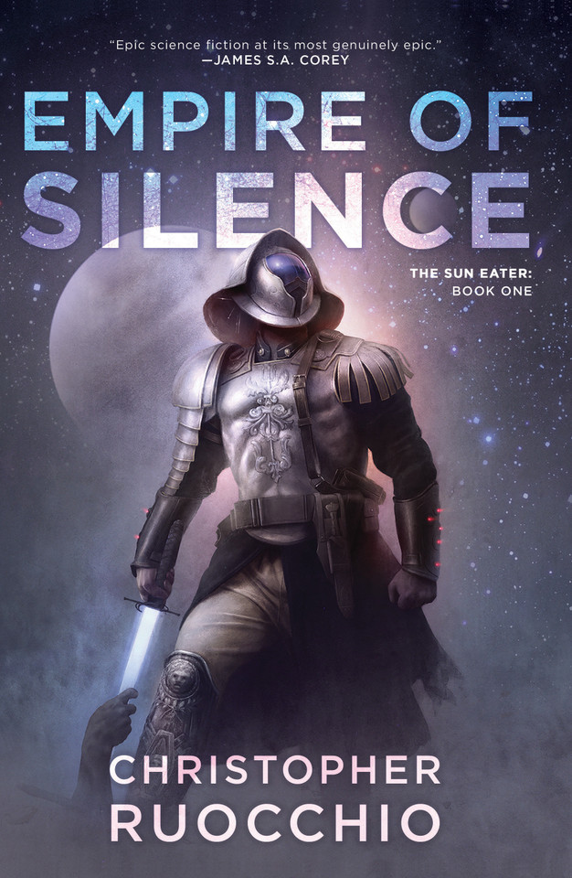 Empire of Silence: The Sun Eater: Book One (Sun Eater) book cover by Christopher Ruocchio