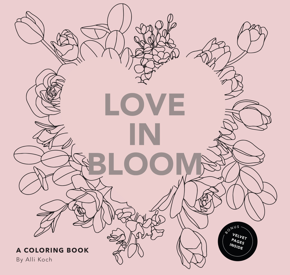 Love in Bloom: A Valentine's Coloring Book for Adults Featuring Romantic Floral Patterns and Frameable Wall Art book cover by Alli Koch