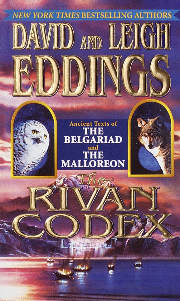 The Rivan Codex: Ancient Texts of THE BELGARIAD and THE MALLOREON (The Belgariad & The Malloreon) book cover by David Eddings, Leigh Eddings