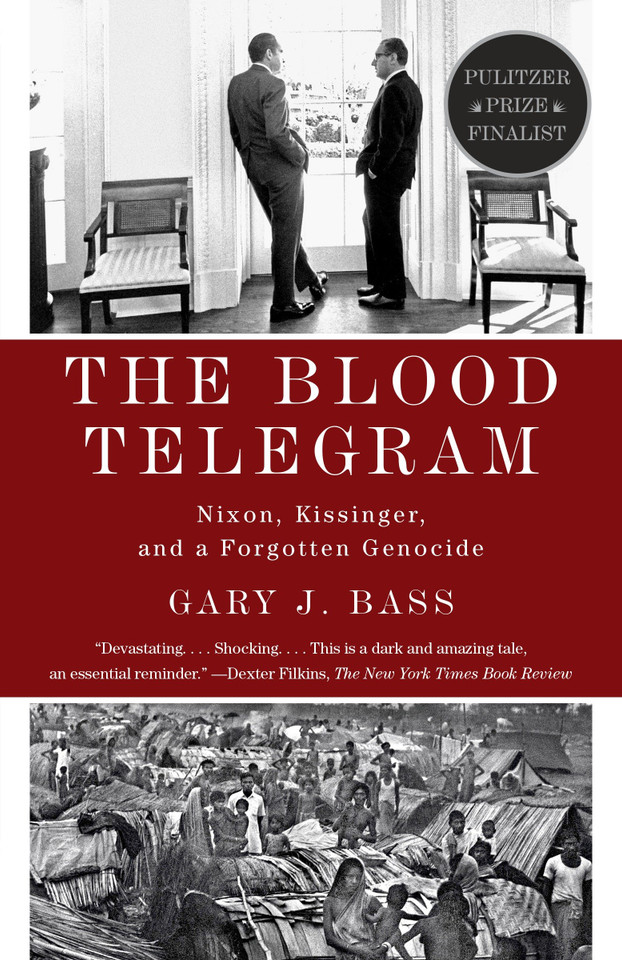 The Blood Telegram: Nixon, Kissinger, and a Forgotten Genocide (Pulitzer Prize Finalist) book cover by Gary J. Bass