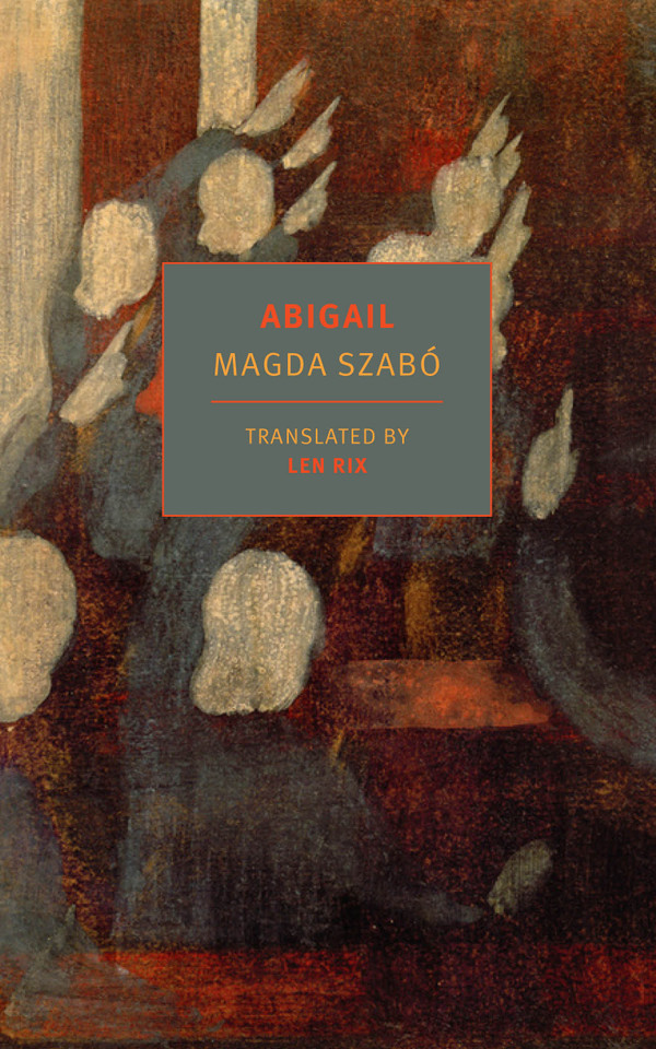 Abigail book cover by Magda Szabo