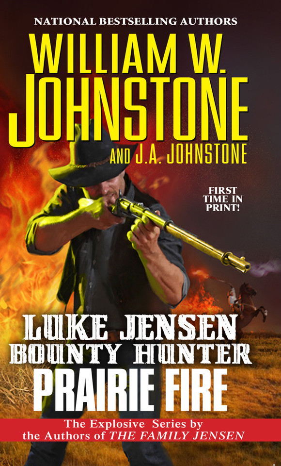 Prairie Fire (Luke Jensen Bounty Hunter) book cover by William W. Johnstone, J.A. Johnstone