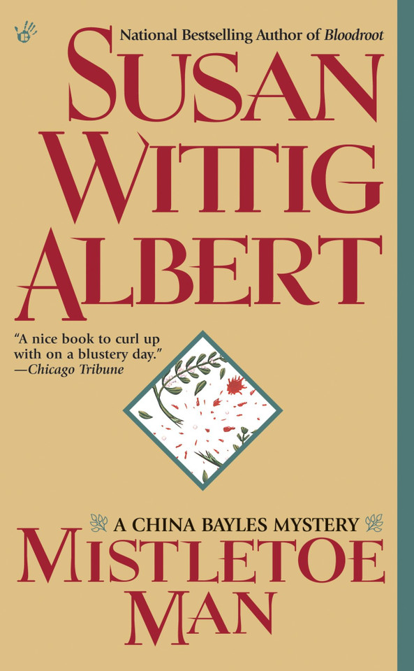 Mistletoe Man (China Bayles Mystery) book cover by Susan Wittig Albert