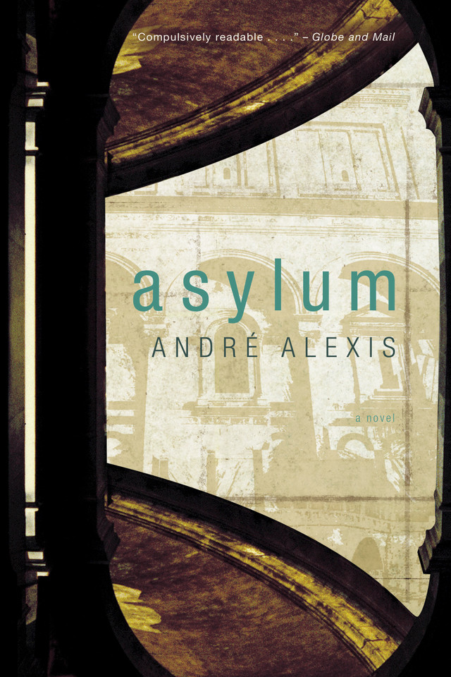 Asylum book cover by André Alexis