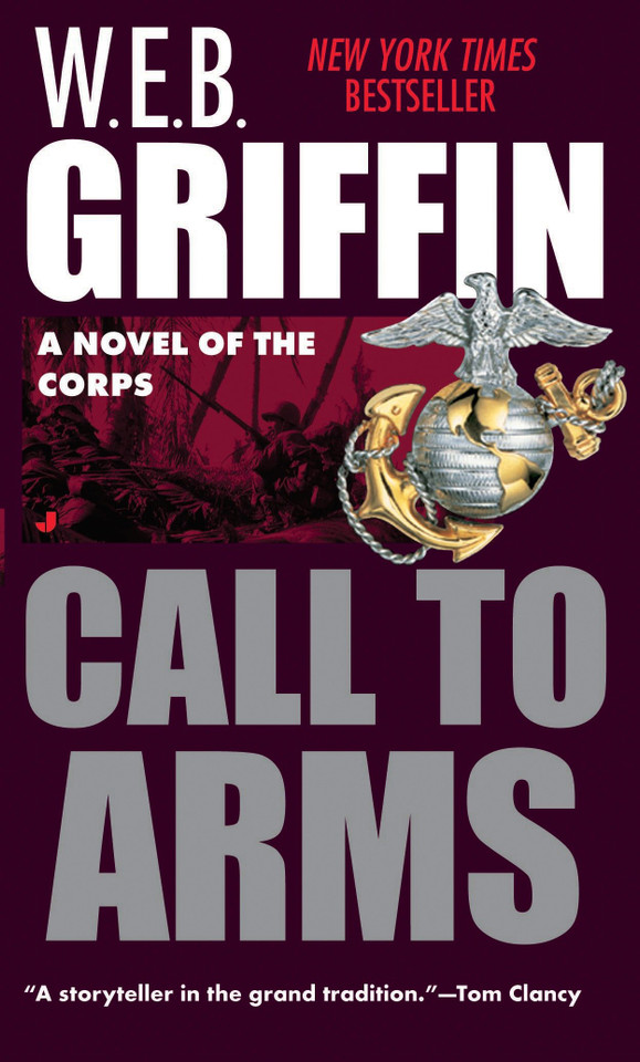 Call to Arms (Corps) book cover by W.E.B. Griffin
