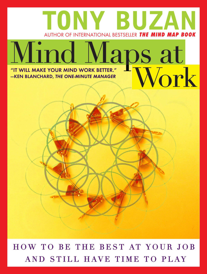 Mind Maps at Work: How to Be the Best at Your Job and Still Have Time to Play book cover by Tony Buzan