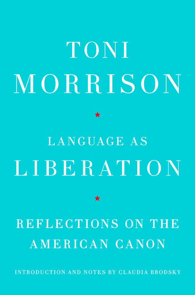 Language as Liberation: Reflections on the American Canon book cover by Toni Morrison