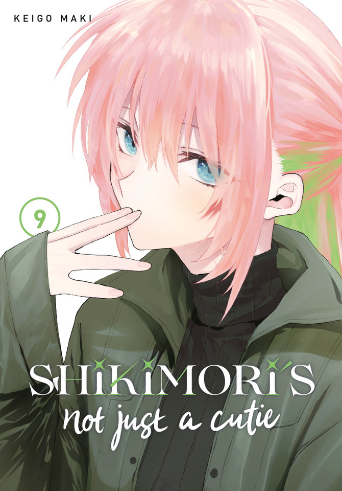Shikimori's Not Just a Cutie 9 (Shikimori's Not Just a Cutie) book cover by Keigo Maki