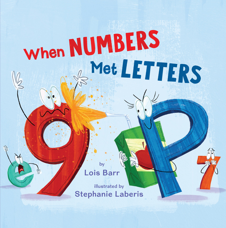 When Numbers Met Letters book cover by Lois Barr