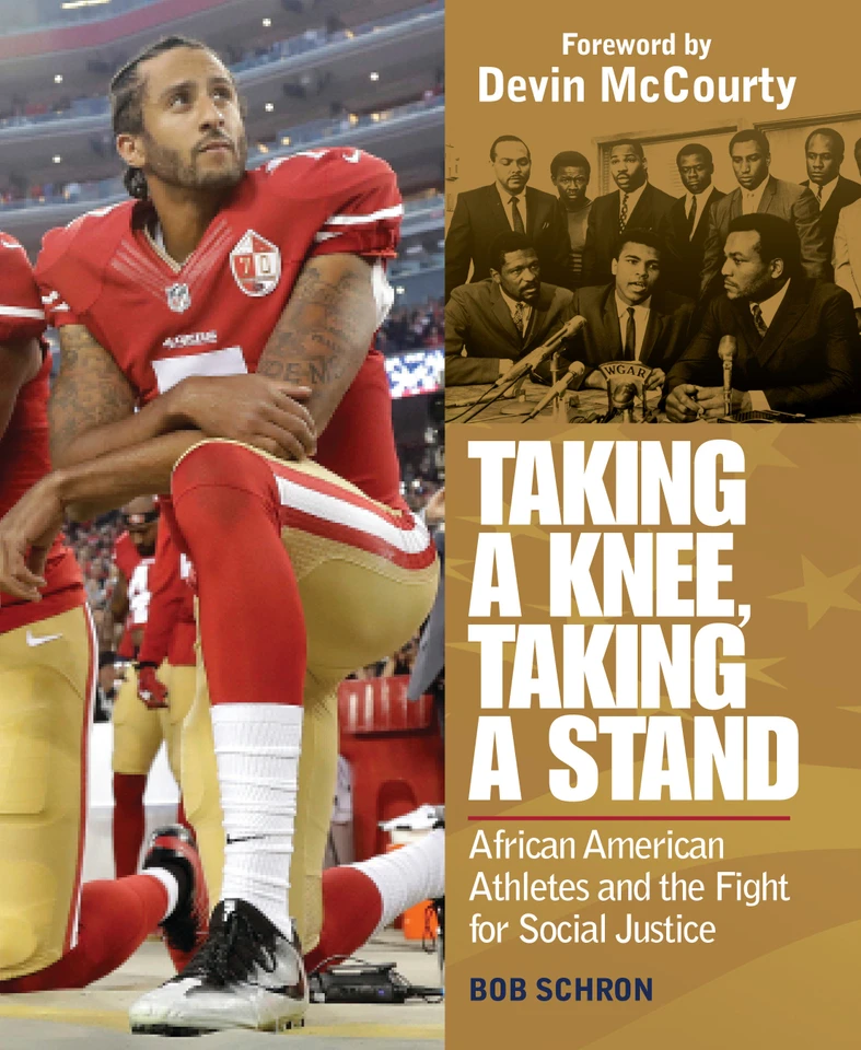 Taking a Knee, Taking a Stand: African American Athletes and the Fight for Social Justice book cover by Bob Schron