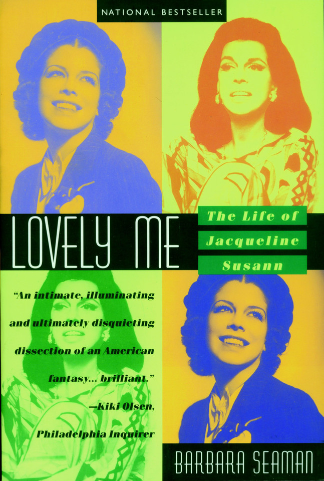 Lovely Me: The Life of Jacqueline Susann book cover by Barbara Seaman