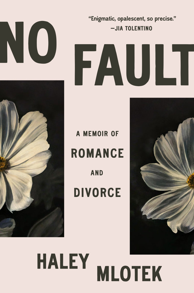 No Fault: A Memoir of Romance and Divorce book cover by Haley Mlotek