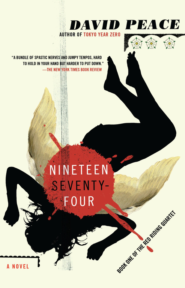 Nineteen Seventy-Four: The Red Riding Quartet, Book One (Red Riding Quartet) book cover by David Peace