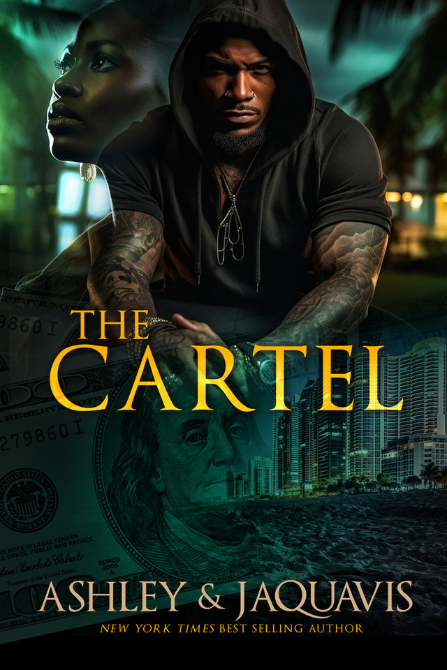 The Cartel book cover by Ashley, Jaquavis