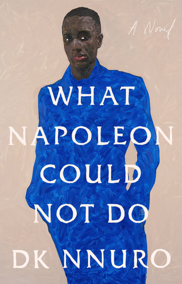 What Napoleon Could Not Do: A Novel book cover by DK Nnuro