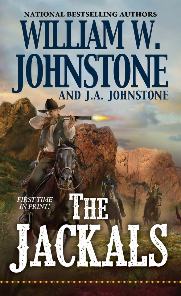 The Jackals (The Jackals) book cover by William W. Johnstone, J.A. Johnstone