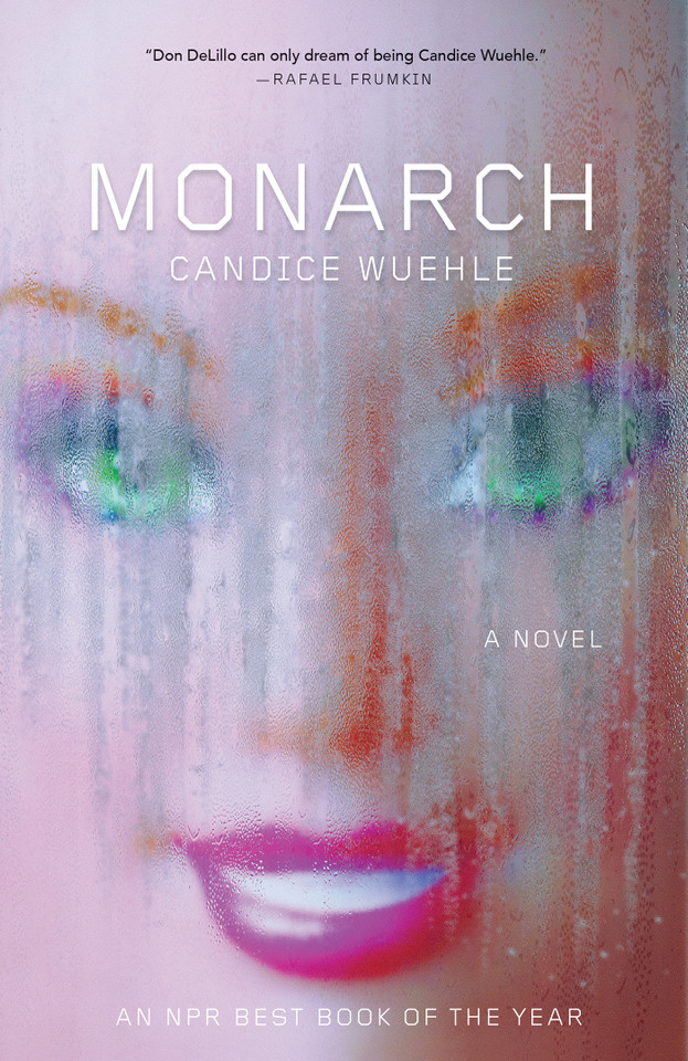 Monarch: A Novel book cover by Candice Wuehle