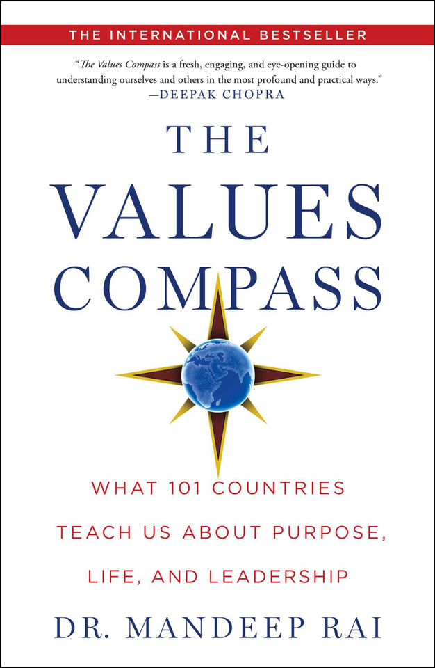 The Values Compass: What 101 Countries Teach Us About Purpose, Life, and Leadership book cover by Mandeep Rai