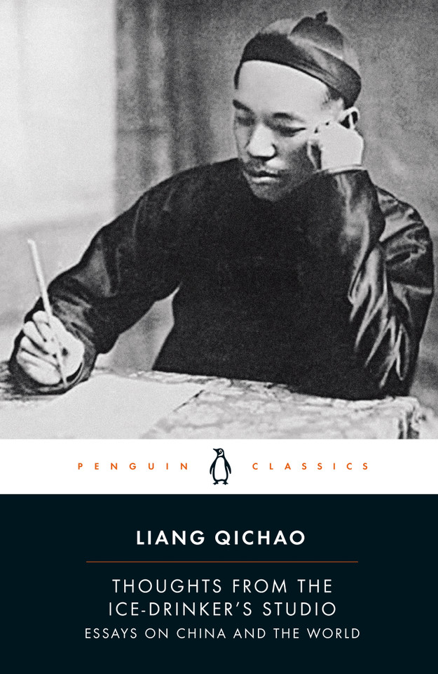 Thoughts from the Ice-Drinker's Studio: Essays on China and the World book cover by Liang Qichao