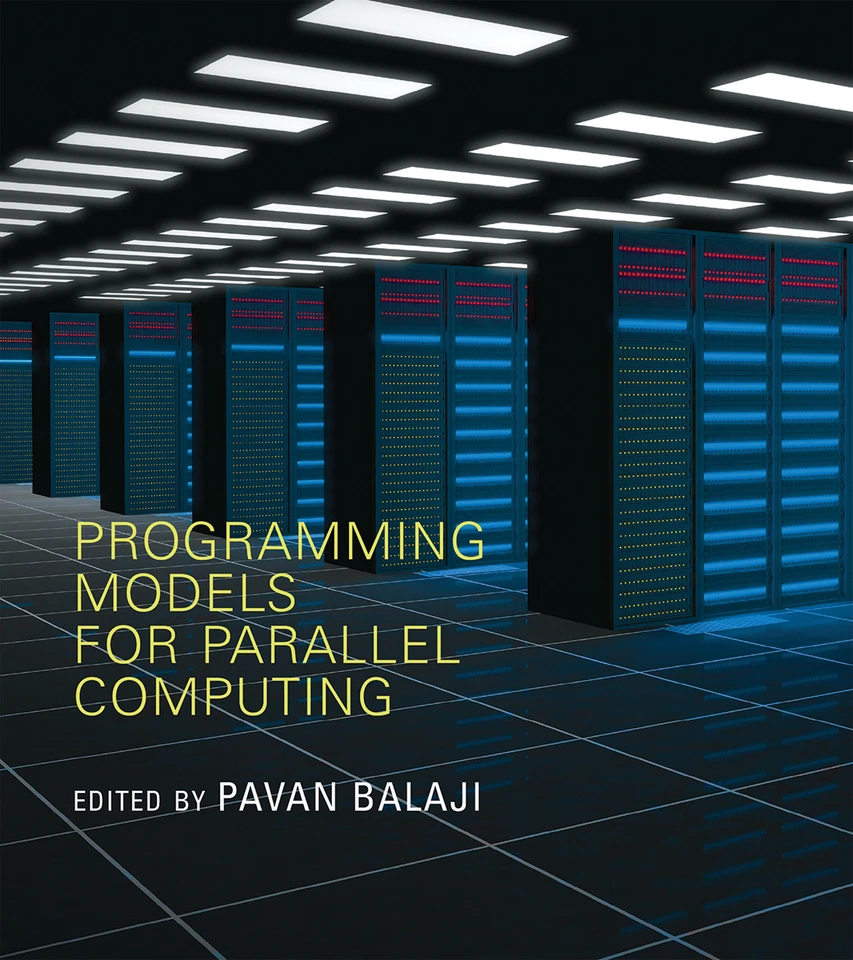 Programming Models for Parallel Computing (Scientific and Engineering Computation) book cover by 