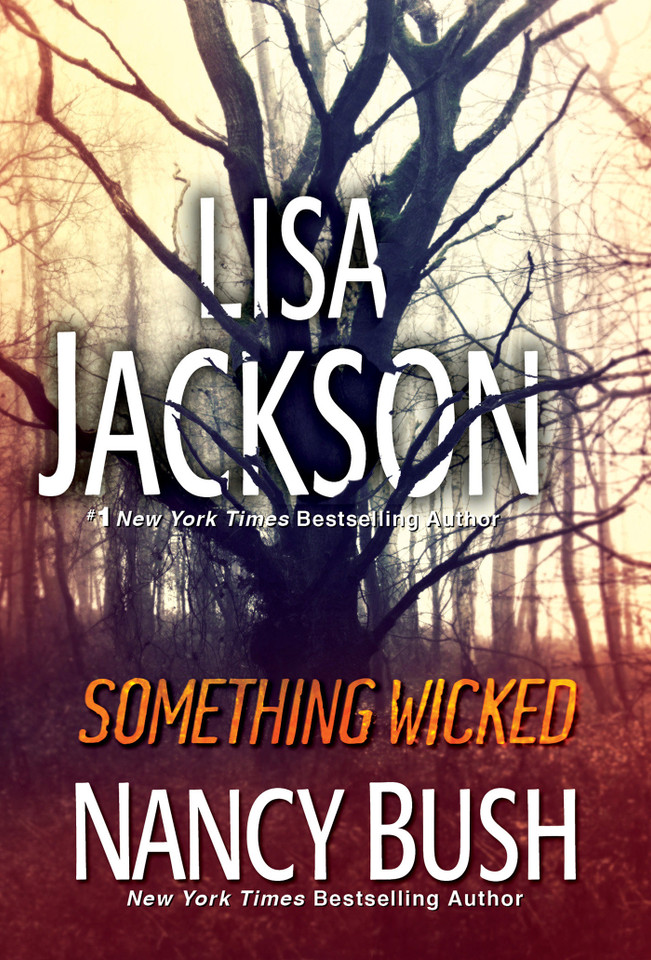 Something Wicked (The Colony) book cover by Lisa Jackson, Nancy Bush