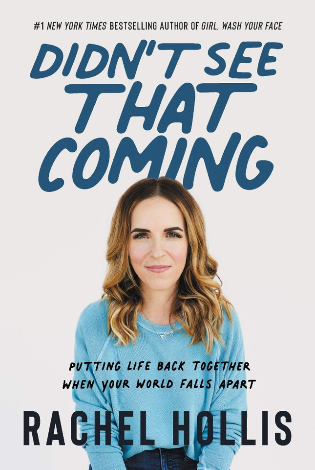Didn't See That Coming: Putting Life Back Together When Your World Falls Apart Cover