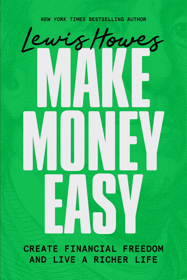 Make Money Easy: Create Financial Freedom and Live a Richer Life book cover by Lewis Howes