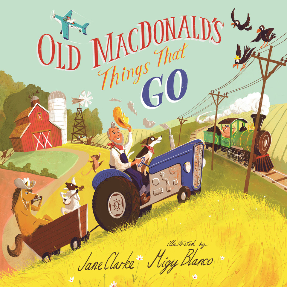 Old MacDonald's Things That Go book cover by Jane Clarke