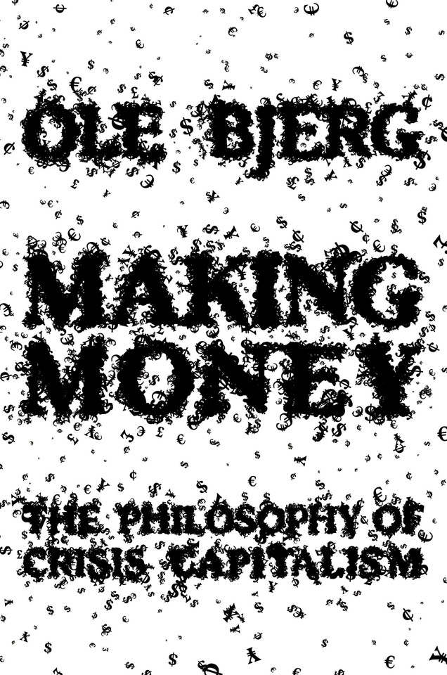 Making Money: The Philosophy of Crisis Capitalism book cover by Ole Bjerg