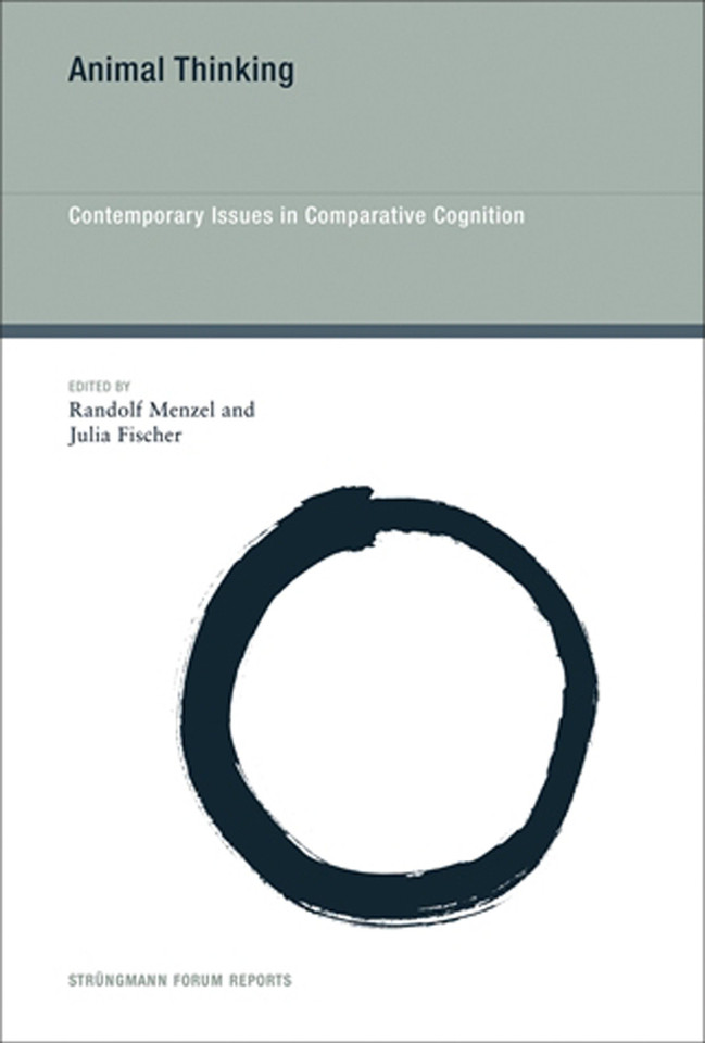 Animal Thinking: Contemporary Issues in Comparative Cognition (Strüngmann Forum Reports) book cover by 