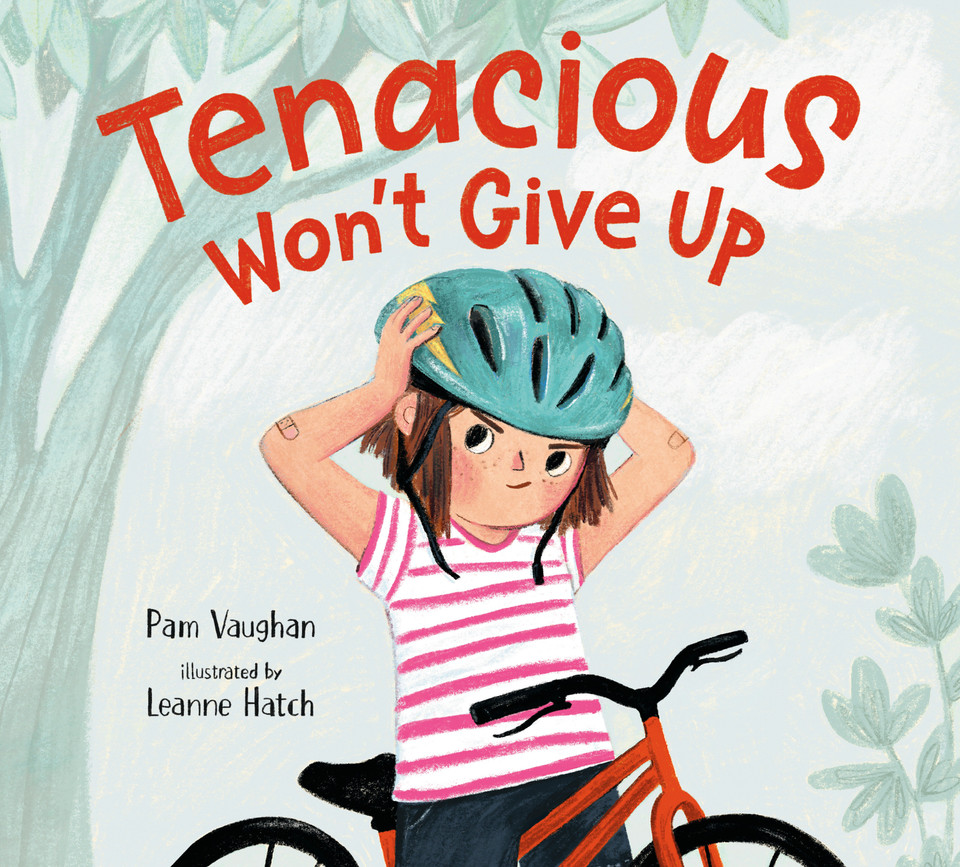 Tenacious Won't Give Up book cover by Pam Vaughan
