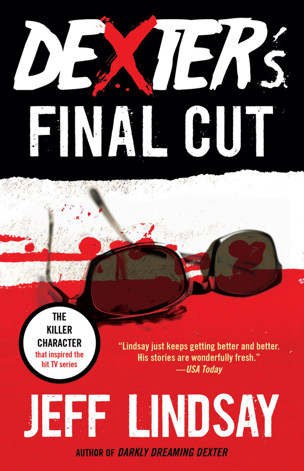 Dexter's Final Cut: Dexter Morgan (7) (Dexter Series) book cover by Jeff Lindsay