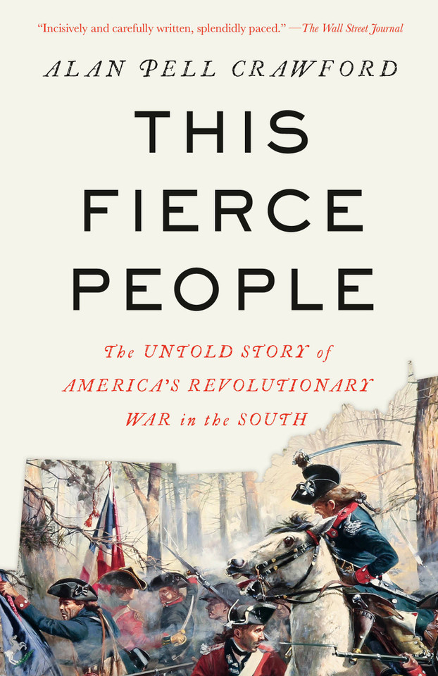This Fierce People: The Untold Story of America's Revolutionary War in the South book cover by Alan Pell Crawford