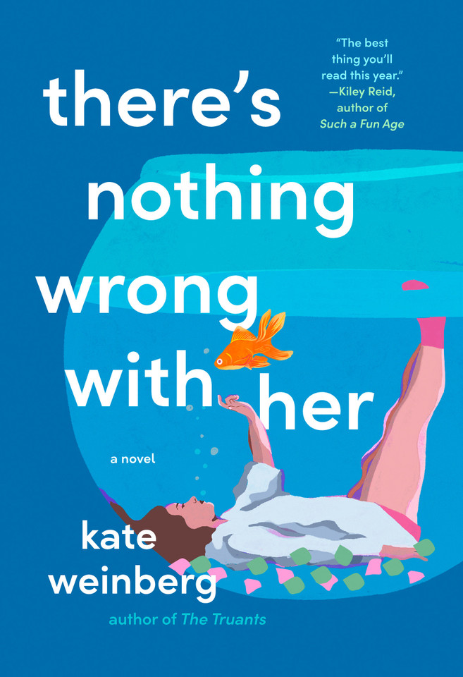 There's Nothing Wrong with Her book cover by Kate Weinberg