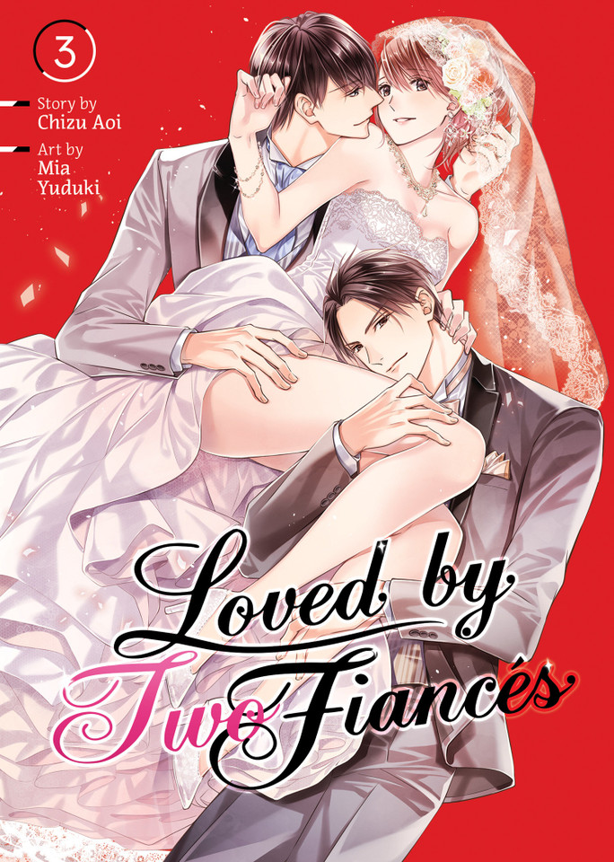 Loved by Two Fiancés Vol. 3 (Loved by Two Fiancés) book cover by Chizu Aoi