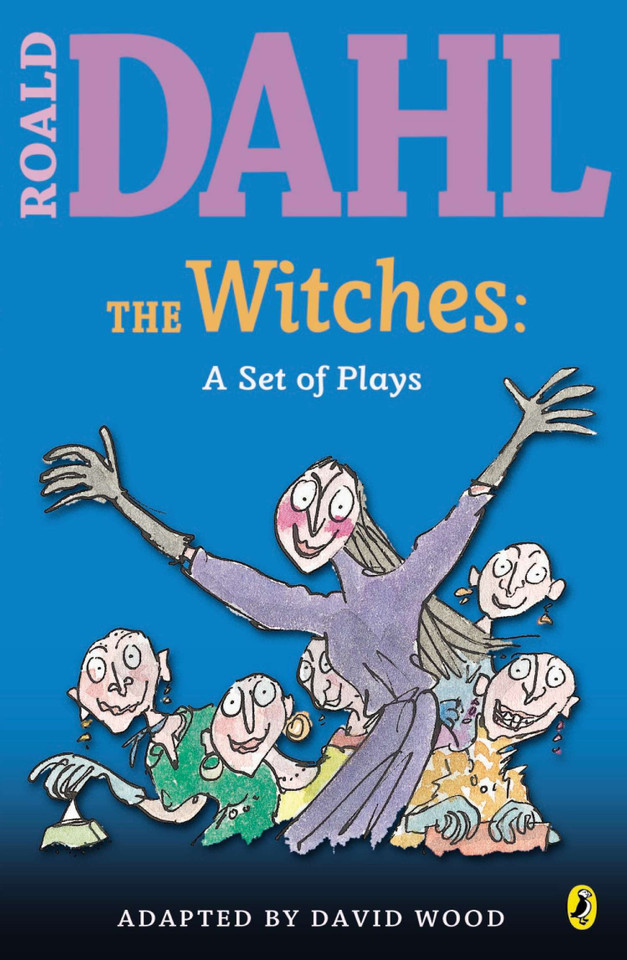 The Witches: a Set of Plays: A Set of Plays book cover by Roald Dahl