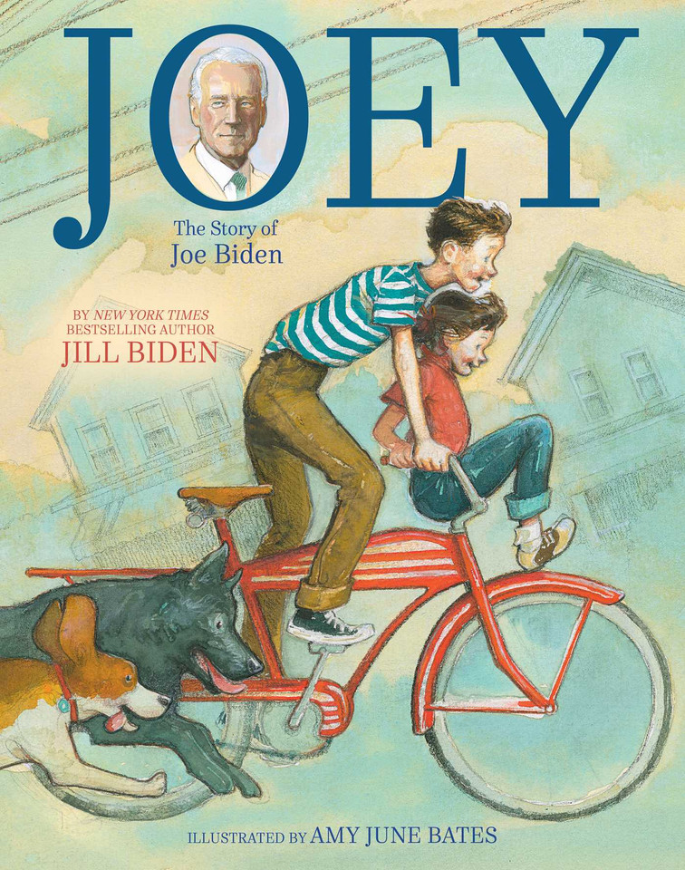 Joey: The Story of Joe Biden book cover by Jill Biden