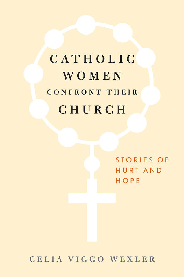 Catholic Women Confront Their Church: Stories of Hurt and Hope Cover