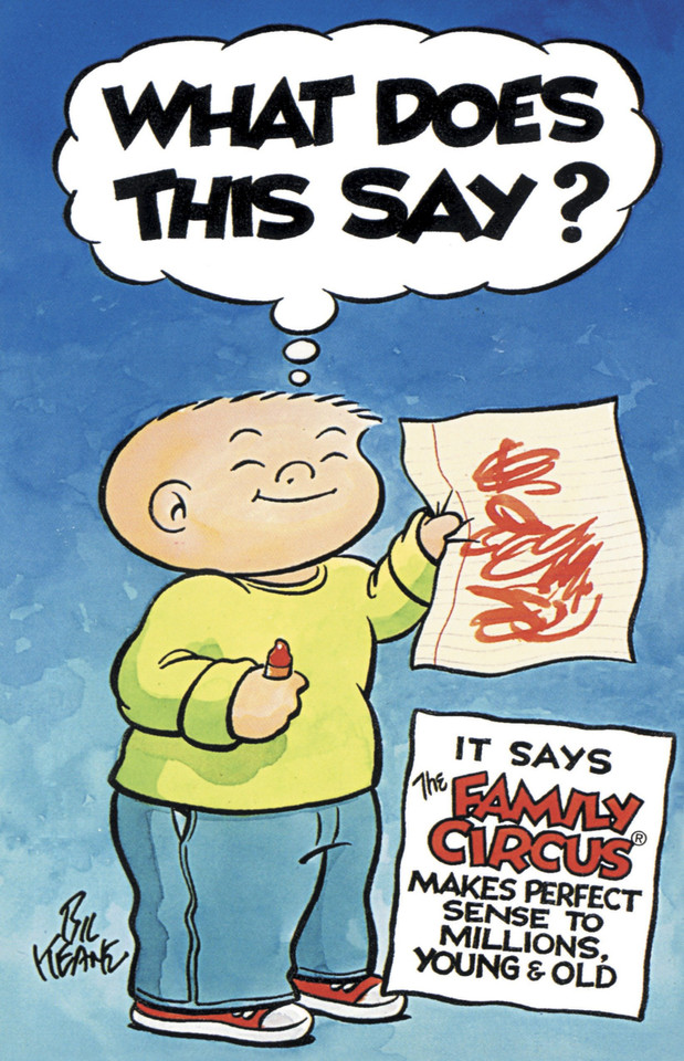 What Does This Say?: It Says The Family Circus® Makes Perfect Sense to Millions, Young & Old book cover by Bil Keane