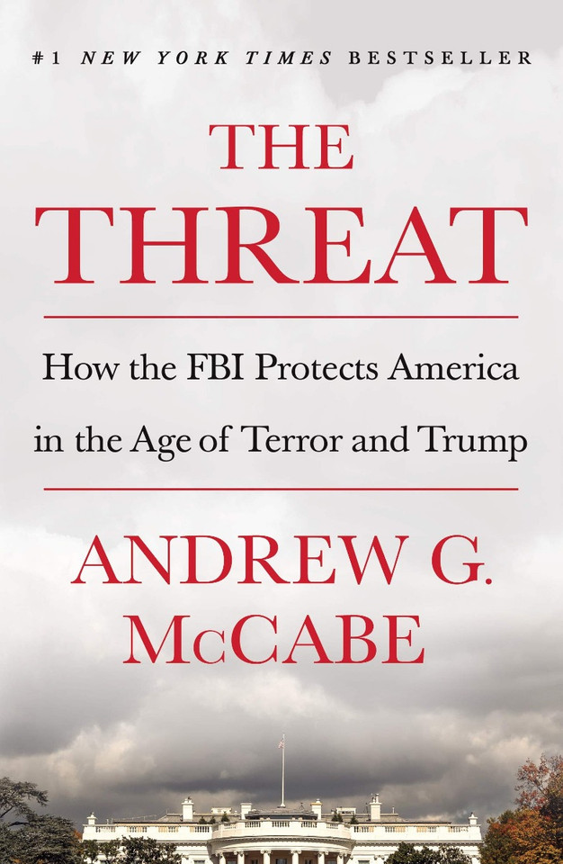 The Threat: How the FBI Protects America in the Age of Terror and Trump Cover